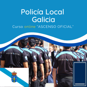 Curso Online ascenso Oficial de Policía Local de Galicia